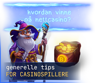 Generelle tips for casinospillere