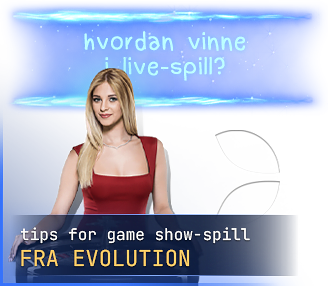 Tips for Evolution Game Shows