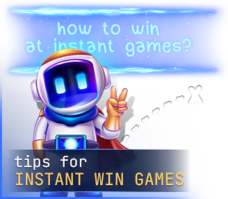 Tips for Instant Win Games